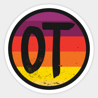 OT Occupational Therapy Therapist Month Gift design Sticker